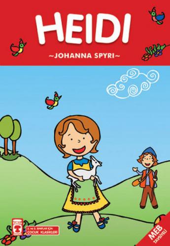 Heidi / 2. ve 3. Sınıflar İçin Çocuk Klasikleri - Johanna Spyri - Tima