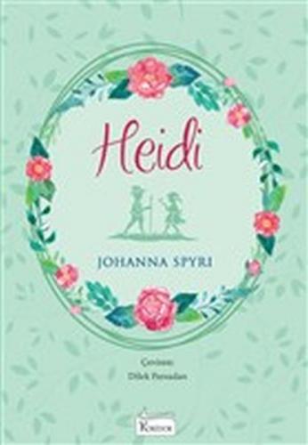 Heidi (Bez Ciltli) - Johanna Spyri - Koridor Yayıncılık - Bez Cilt