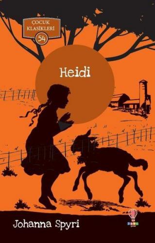 Heidi - Johanna Spyri - Dahi Çocuk Yayınları