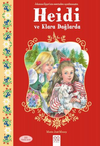 Heidi ve Klara Dağlarda - Marie-Jose Maury - 1001 Çiçek Kitaplar