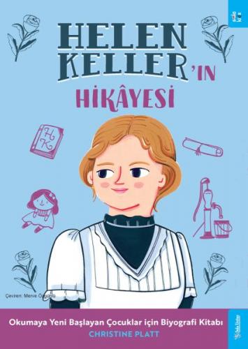 Helen Keller'ın Hikâyesi - Christine Platt - Sola Kidz