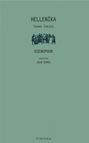 Hellenika - Ksenophon - Pinhan Yayıncılık