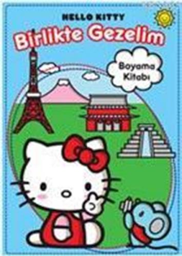 Hello Kitty - Birlikte Gezelim - Kolektif - Doğan Egmont Yayıncılık