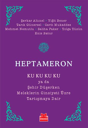 Heptameron - Enis Batur - Kırmızı Kedi Yayınevi