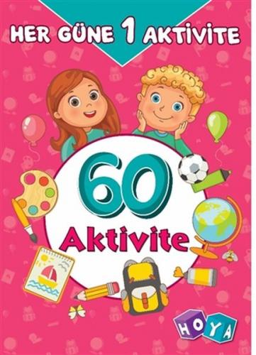 60 Aktivite - Her Güne Bir Aktivite - Kolektif - Hoya