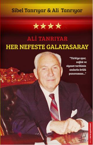 Her Nefeste Galatasaray - Sibel Tanrıyar - Destek Yayınları