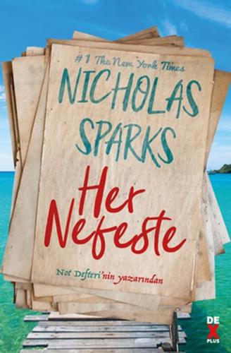 Her Nefeste - Nicholas Sparks - Dex Yayınevi