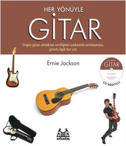 Her Yönüyle Gitar - Ernie Jackson - Arkadaş Yayınları - Müzik Kitaplar