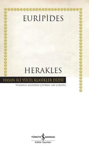 Herakles (Ciltli) - Euripides - İş Bankası Kültür Yayınları