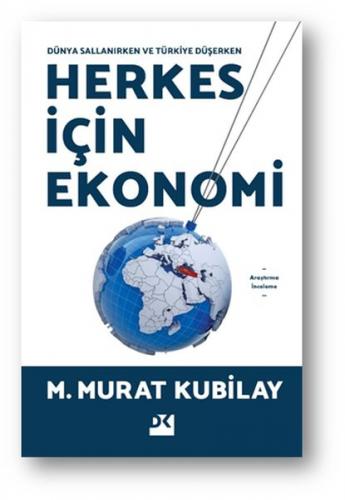 Herkes İçin Ekonomi - M. Murat Kubilay - Doğan Kitap