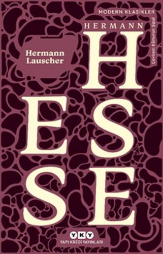 Hermann Lauscher - Hermann Hesse - Yapı Kredi Yayınları