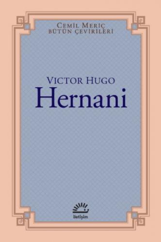 Hernani - Victor Hugo - İletişim Yayınevi