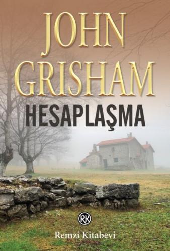 Hesaplaşma - John Grisham - Remzi Kitabevi