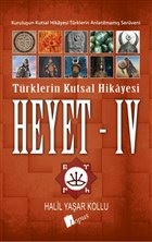 Heyet 4 - Türklerin Kutsal Hikayesi - Halil Yaşar Kollu - Lopus Yayınl