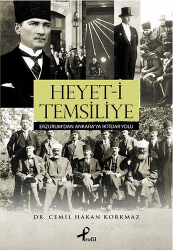 Heyet-i Temsiliye - Cemil Hakan Korkmaz - Profil Kitap