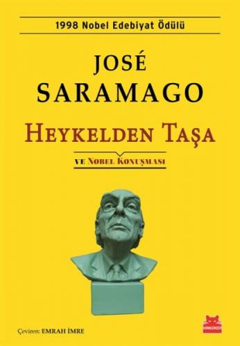Heykelden Taşa ve Nobel Konuşması - Jose Saramago - Kırmızı Kedi Yayın