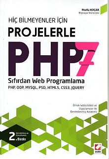 Hiç Bilmeyenler İçin Projelerle PHP7 Sıfırdan Web Programlama - Mutlu 