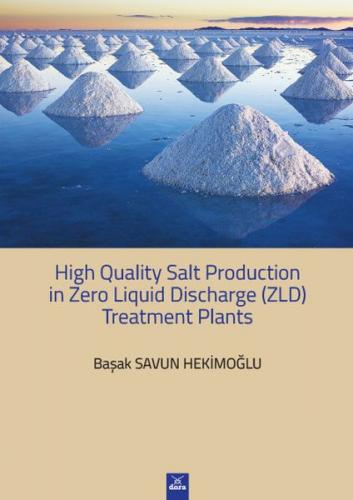 High Quality Salt Production in Zero Liquid Discharge (ZLD) Treatment 
