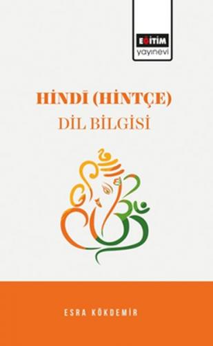 Hindi (Hintçe) Dil Bilgisi - Esra Kökdemir - Eğitim Yayınevi - Bilimse