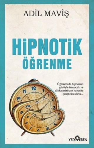 Hipnotik Öğrenme - Adil Maviş - Yediveren Yayınları