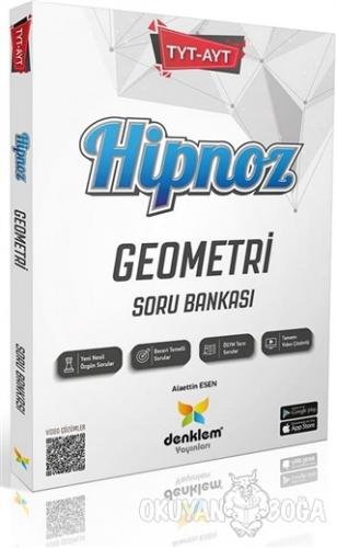 Hipnoz Geometri Soru Bankası - Alaettin Esen - Denklem Yayınları