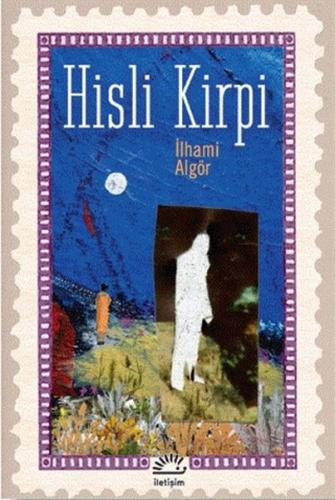 Hisli Kirpi - İlhami Algör - İletişim Yayınevi