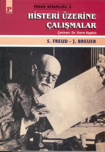 Histeri Üzerine Çalışmalar - S. Freud - J. Breuer - Payel Yayınları