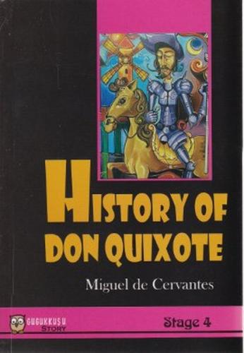 History of Don Quixote / Stage-4 - Miguel de Cervantes Saavedra - Gugu