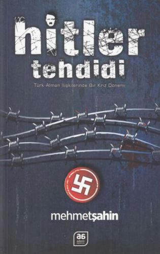 Hitler Tehdidi - Mehmet Şahin - Adom Yayınları
