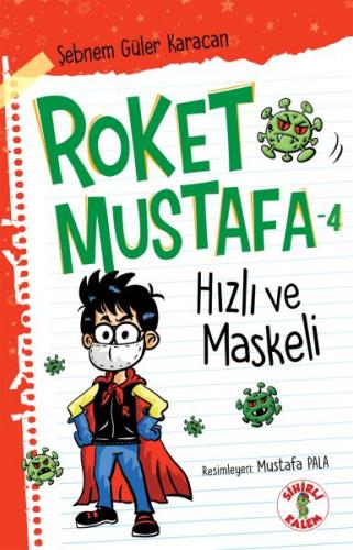 Hızlı ve Maskeli - Roket Mustafa 4 - Şebnem Güler Karacan - Sihirli Ka