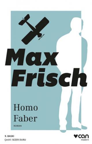 Homo Faber - Max Frisch - Can Yayınları