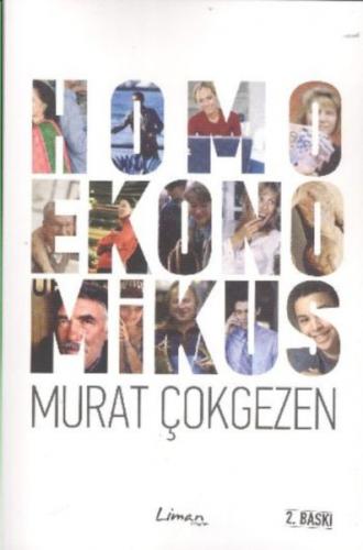 Homoekonomikus - Murat Çokgezen - Liman Kitaplar