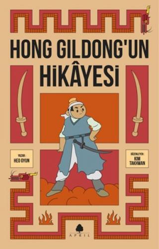 Hong Gildong'un Hikayesi - Heo Gyun - April Yayıncılık