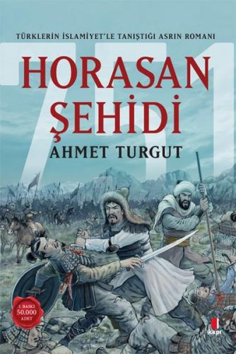 Horasan Şehidi - Ahmet Turgut - Kapı Yayınları