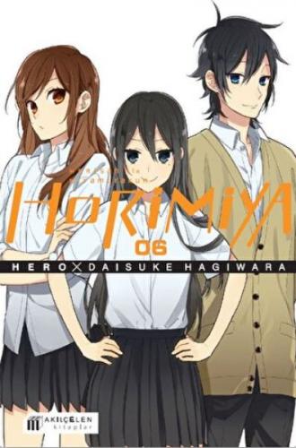 Horimiya Horisan ile Miyamurakun 06 - Hero - Akılçelen Kitaplar