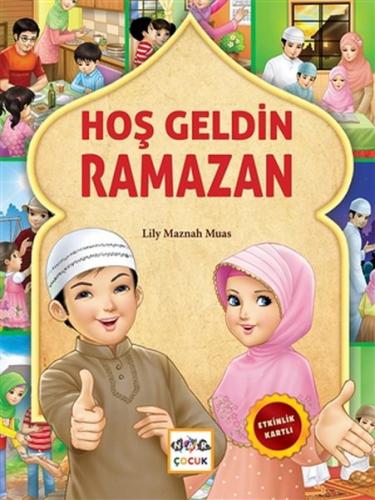 Hoş Geldin Ramazan - Lily Maznah Muas - Nar Yayınları