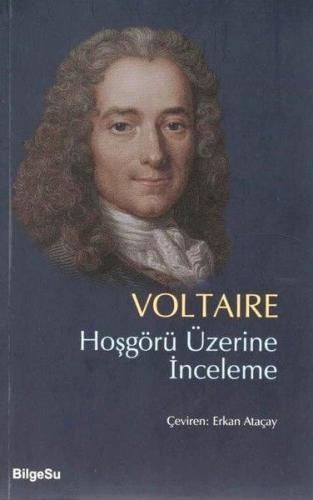 Hoşgörü Üzerine İnceleme - Voltaire - BilgeSu Yayıncılık