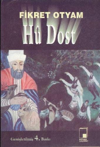 Hu Dost - Fikret Otyam - Pencere Yayınları