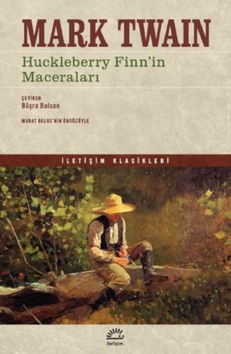 Huckleberry Finn’in Maceraları - Mark Twain - İletişim Yayınları