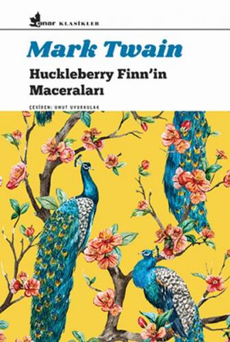 Huckleberry Finn'in Maceraları - Mark Twain - Çınar Yayınları