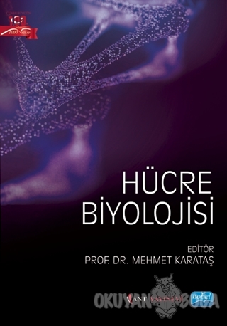 Hücre Biyolojisi - Mehmet Karataş - Nobel Akademik Yayıncılık