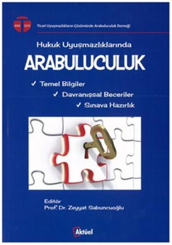 Arabuluculuk - Zeyyat Sabuncuoğlu - Alfa Aktüel Yayınları