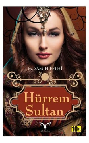 Hürrem Sultan - Mehmet Samih Fethi - Armada