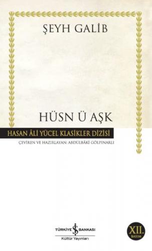 Hüsn ü Aşk - Şeyh Galib - İş Bankası Kültür Yayınları