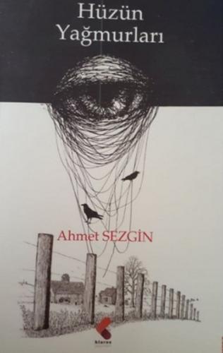 Hüzün Yağmurları - Ahmet Sezgin - Klaros Yayınları