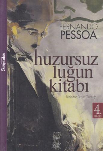 Huzursuzluğun Kitabı - Fernando Pessoa - Chiviyazıları Yayınevi
