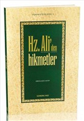 Hz. Ali'den Hikmetler - Abdulaziz Hatip - Semerkand Yayınları