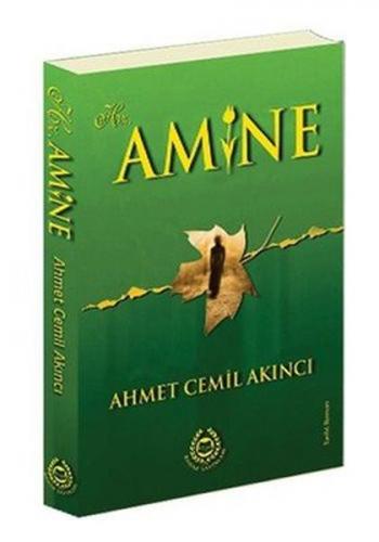 Hz.Amine - Ahmet Cemil Akıncı - Bahar Yayınları