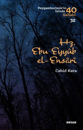 Hz. Ebu Eyyub el-Ensarı - Cihad Kara - Beyan Yayınları