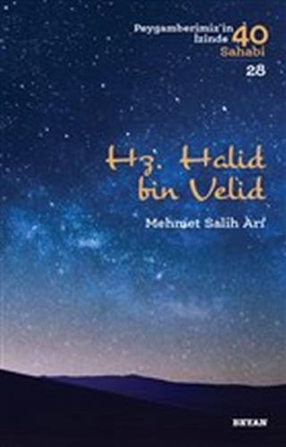 Hz. Halid bin Velid - Mehmet Salih Arı - Beyan Yayınları